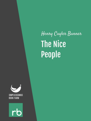 The Nice People by Henry Cuyler Bunner, narrated by William Coon