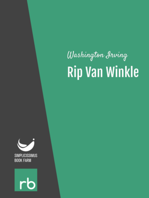 Rip Van Winkle by Washington Irving, narrated by Alex Wella