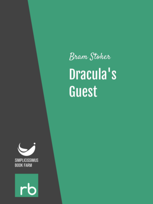 Dracula's Guest by Bram Stoker, narrated by Robert White