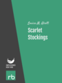 Shoes And Stockings - Scarlet Stockings, by Louisa M. Alcott, read by Carolyn Frances