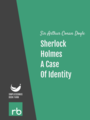 The Adventures Of Sherlock Holmes - Adventure III - A Case Of Identity, by Sir Arthur Conan Doyle, read by Mark F. Smith