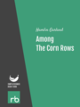 Among The Corn Rows, by Hamlin Garland, read by Leonard Wilson
