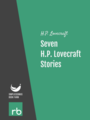 Seven H.P. Lovecraft Stories, by H.P. Lovecraft, read by Phil Chenevert