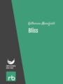 Bliss, by Katherine Mansfield, read by Julie VW