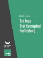 The Man That Corrupted Hadleyburg, by Mark Twain, read by Leonard Wilson