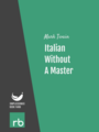 Italian Without A Master, by Mark Twain, read by John Greenman
