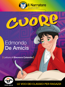 Edmondo De Amicis, Cuore. Audio-eBook