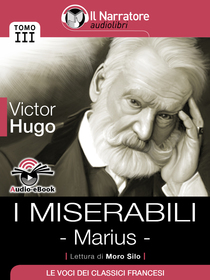 Victor Hugo, I miserabili - Marius. Audio-eBook